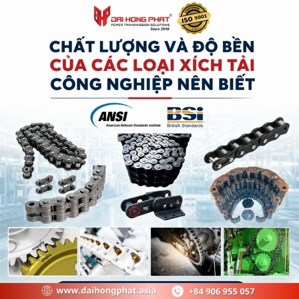 Chất Lượng Và Độ Bền Của Các Loại Xích Tải Công Nghiệp Nên Biết
