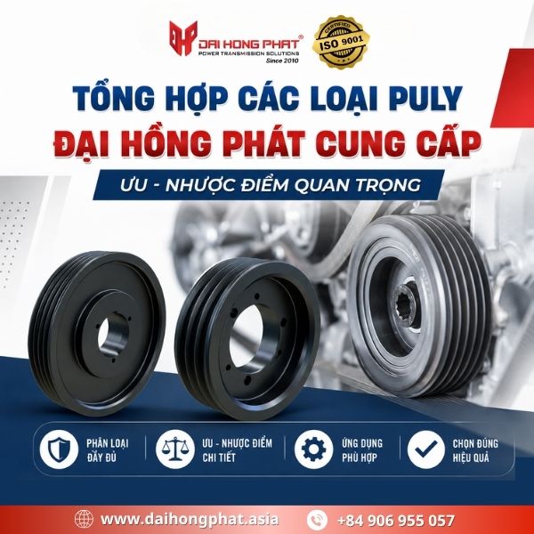 Các loại puly Đại Hồng Phát cung cấp