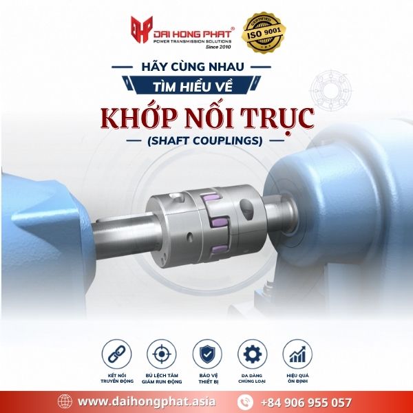 Tìm hiểu về khớp nối trục shaft couplings