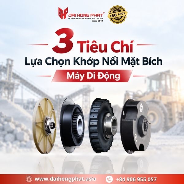 3 Tiêu Chí Lựa Chọn Khớp Nối Mặt Bích Máy Di Động